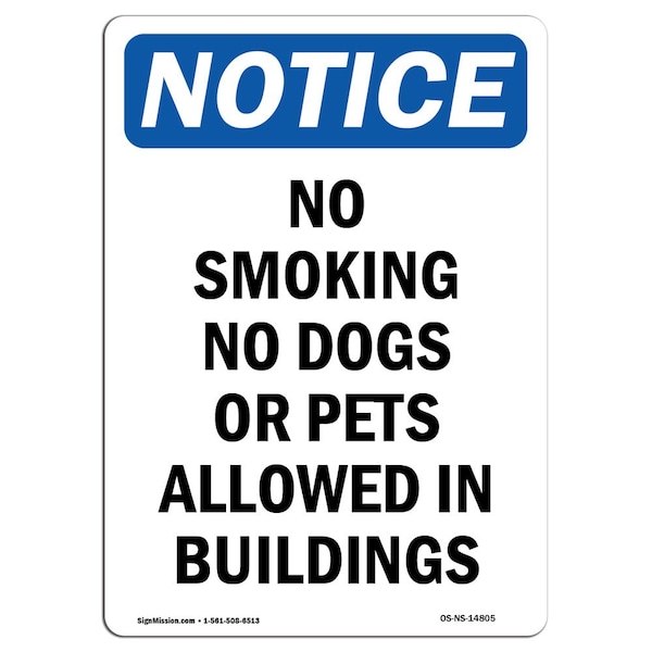 Safety Sign, OSHA Notice, 5" Height, No Smoking No Dogs Or Pets Allowed Sign, Portrait, 10PK